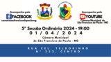 PAUTA DA 5ª REUNIÃO ORDINÁRIA DO 2° PERÍODO LEGISLATIVO DA CÂMARA MUNICIPAL DE SÃO FRANCISCO DE PAULA-MG, ANO DE 2024, LEGISLATURA 2021/2024.
