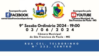 PAUTA DA 9ª REUNIÃO ORDINÁRIA DO 2° PERÍODO LEGISLATIVO DA CÂMARA MUNICIPAL DE SÃO FRANCISCO DE PAULA-MG, ANO DE 2024, LEGISLATURA 2021/2024. PAUTA DA 9ª REUNIÃO ORDINÁRIA DO 2° PERÍODO LEGISLATIVO DA CÂMARA MUNICIPAL DE SÃO FRANCISCO DE PAULA-MG, ANO DE 2024, LEGISLATURA 2021/2024.